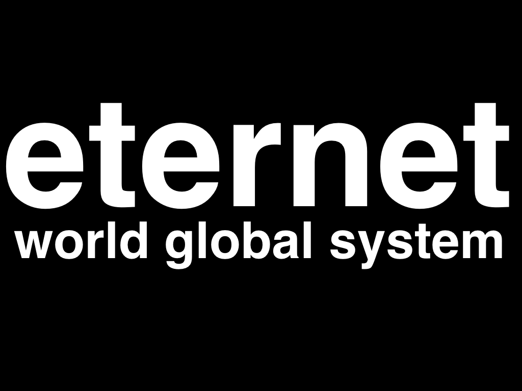 eternet world global system